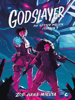 cover image of Godslayer – Die Götter müssen sterben